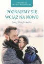 Poznajemy si wci na nowo