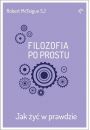 eBook Filozofia po prostu. Jak y w prawdzie pdf mobi epub