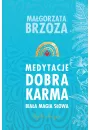 Medytacje. Dobra Karma. Biaa Magia Sowa