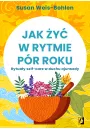 eBook Jak y w rytmie pr roku. Rytuay self-care w duchu ajurwedy mobi epub