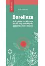 eBook Borelioza - praktyczne rozwizania, dla lekarzy rodzinnych, pediatrw i internistw pdf