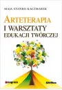 Arteterapia i warsztaty edukacji twrczej