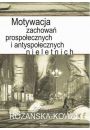 eBook Motywacja zachowa prospoecznych i antyspoecznych nieletnich pdf