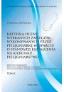 eBook Kryterium oceny wybranych zabiegw wykonywanych przez pielgniark w oparciu o standard ksztacenia na kierunku pielgniarstwo. Tom 1 pdf