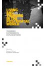 eBook Living and Thinking in the Postdigital World. Theories, Experiences, Explorations pdf mobi epub