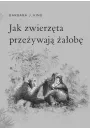 eBook Jak zwierzta przeywaj aob mobi epub