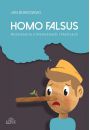Homo falsus Rozwaania o kamstwach i kamcaca
