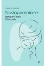 eBook Niezapomniane.Bohaterki Biblii.Ewangelie pdf mobi epub