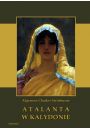 eBook Atalanta w Kalydonie pdf