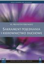 Audiobook Sakrament pojednania i kierownictwo duchowe mp3