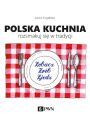 Polska kuchnia Rozsmakuj si w tradycji