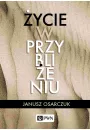 ycie w przyblieniu