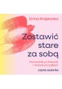 Audiobook Zostawić stare ze sobą mp3
