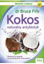 eBook Kokos – naturalny antybiotyk. Skuteczne terapie na powszechne schorzenia pdf mobi epub