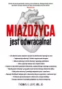 Miadyca jest odwracalna!