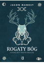 eBook Rogaty Bg. Historia, mity i praktyki magiczne mobi epub