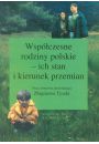 Wspczesne rodziny polskie - ich stan i kierunek przemian