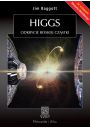 Higgs. Odkrycie boskiej czstki