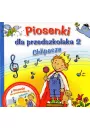 Piosenki dla przedszkolaka 2 Chlipacze + Pyta CD