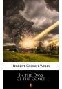 eBook In the Days of the Comet mobi epub