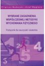 eBook Wybrane zagadnienia wspczesnej metodyki wychowania fizycznego pdf mobi epub