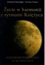 ycie W Harmonii Z Rytmami Ksiyca 2014-2018