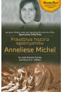 Prawdziwa historia egzorcyzmw Anneliese Michel