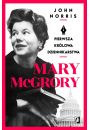 Mary McGrory. Pierwsza krlowa dziennikarstwa