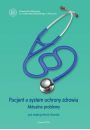 eBook Pacjent a system ochrony zdrowia. Aktualne problemy pdf