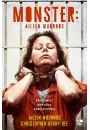 Monster. Aileen Wuornos – zrozumie seryjn zabjczyni