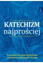 eBook Katechizm najprociej. Nauczanie Kocioa katolickiego wyjasnione przystpnie i krtko mobi epub