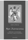 eBook Syn zatracenia. Zawiaty w wierzeniach Kociow tradycji katolickiej pdf mobi epub