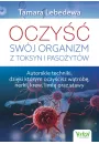 eBook Oczy swj organizm z toksyn i pasoytw. Autorskie techniki, dziki ktrym oczycisz wtrob, nerki, krew, limf oraz stawy pdf mobi epub