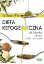 eBook Dieta ketogeniczna. Jak odzyska zdrowie dziki tuszczom pdf mobi epub
