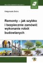 eBook Remonty - jak szybko i bezpiecznie zamwi wykonanie robt budowlanych pdf