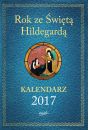 Kalendarz 2017 rok ze wit Hildegard