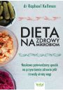 eBook Dieta na zdrowy mikrobiom. Naukowo potwierdzony sposb na przywrcenie zdrowia jelit i trwa utrat wagi pdf mobi epub