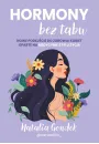 Hormony bez tabu. Nowe podejcie do zdrowia...