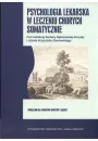 Psychologia lekarska w leczeniu chorych somatycznie