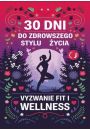 eBook 30 dni do zdrowszego stylu ycia: wyzwanie fit i wellness pdf mobi epub