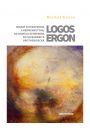 eBook Logos ergon Midzy schizofreni a hermeneutyk od Daniela P. Schrebera do Alexandre'a Grothendieck pdf mobi epub