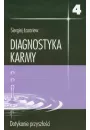 Dotykanie przyszoci. Diagnostyka Karmy. Ksiga 4