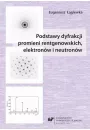 eBook Podstawy dyfrakcji promieni rentgenowskich, elektronw i neutronw pdf