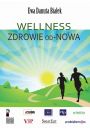 eBook Wellness Zdrowie od-Nowa pdf epub