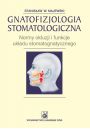 eBook Gnatofizjologia stomatologiczna. Normy okluzji i funkcje ukadu stomatognatycznego mobi epub
