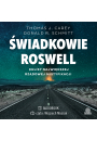 Audiobook wiadkowie Roswell. Kulisy najwikszej rzdowej mistyfikacji mp3