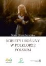 Kobiety i roliny w folklorze polskim