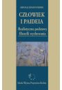 eBook Czowiek i paideia. Realistyczne podstawy filozofii wychowania pdf