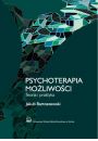 eBook Psychoterapia moliwoci. Teoria i praktyka pdf