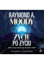 Audiobook ycie po yciu. Naukowe dowody i wiadectwa osb, ktre wrciy z zawiatw mp3